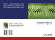 Bookcover of DIELECTROPHORESIS