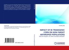 Capa do livro de IMPACT OF Bt TRANSGENIC CORN ON NON-TARGET ARTHROPOD POPULATIONS 