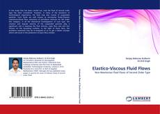 Capa do livro de Elastico-Viscous Fluid Flows 