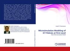 Couverture de Microsimulation Modeling of ICT Policies at Firm Level