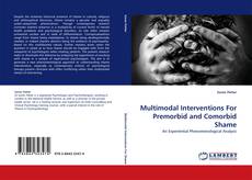 Capa do livro de Multimodal Interventions For Premorbid and Comorbid Shame 