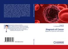 Bookcover of Diagnosis of Cancer