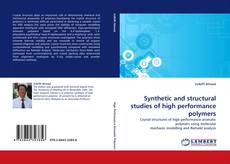 Capa do livro de Synthetic and structural studies of high performance polymers 