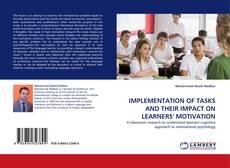 Capa do livro de IMPLEMENTATION OF TASKS AND THEIR IMPACT ON LEARNERS' MOTIVATION 