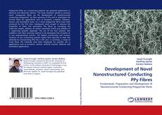 Bookcover of Development of Novel Nanostructured Conducting PPy Fibres