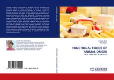 FUNCTIONAL FOODS OF ANIMAL ORIGIN的封面