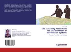 Capa do livro de Site Suitability Assessment for Establishment of Bioretention Systems 