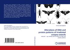 Portada del libro de Alterations of DNA and protein patterns of irradiated cowpea weevils