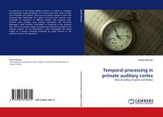 Borítókép a  Temporal processing in primate auditory cortex - hoz