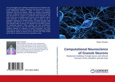 Capa do livro de Computational Neuroscience of Granule Neurons 