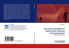 Bookcover of Diversity and MIMO for Body-Centric Wireless Communications