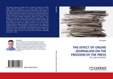 Bookcover of THE EFFECT OF ONLINE JOURNALISM ON THE FREEDOM OF THE PRESS