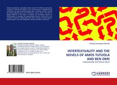 Capa do livro de INTERTEXTUALITY AND THE NOVELS OF AMOS TUTUOLA AND BEN OKRI 