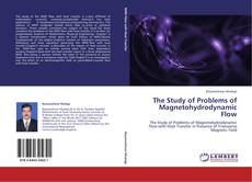 Capa do livro de THE STUDY OF PROBLEMS OF MAGNETOHYDRODYNAMIC FLOW 