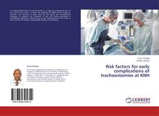 Couverture de Risk factors for early complications of tracheostomies at KNH