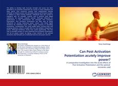 Portada del libro de Can Post Activation Potentiation acutely improve power?