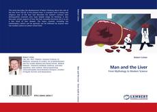 Bookcover of Man and the Liver