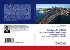 Capa do livro de Fatigue Life of Steel Structures under Service and Ultimate Loadings 