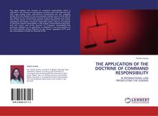 Couverture de THE APPLICATION OF THE DOCTRINE OF COMMAND RESPONSIBILITY