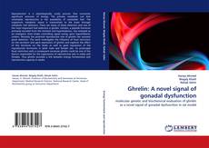 Buchcover von Ghrelin: A novel signal of gonadal dysfunction