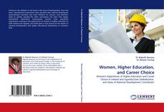 Women, Higher Education, and Career Choice的封面