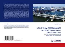 Buchcover von LONG-TERM PERFORMANCE OF EPOXY FILLED STEEL GRATE DECKING