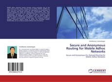 Buchcover von Secure and Anonymous Routing for Mobile Adhoc Networks