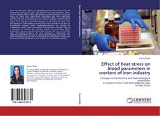 Effect of heat stress on blood parameters in workers of iron industry的封面