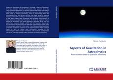 Aspects of Gravitation in Astrophysics的封面