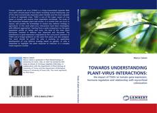 Capa do livro de TOWARDS UNDERSTANDING PLANT-VIRUS INTERACTIONS: 