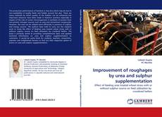 Capa do livro de Improvement of roughages by urea and sulphur supplementation 