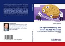 Capa do livro de Recognition memory and Event-Related Potentials 