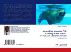 Copertina di Manual for Intensive Fish Farming in the Tropics