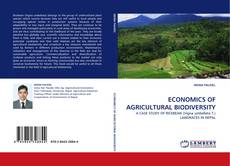 ECONOMICS OF AGRICULTURAL BIODIVERSITY的封面