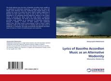 Borítókép a  Lyrics of Basotho Accordion Music as an Alternative Modernity - hoz