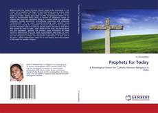 Bookcover of Prophets for Today