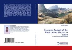 Economic Analysis of the Rural Labour Markets in Sudan的封面