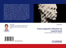 Bookcover of Cross-Linguistic Influence at Lexical Level