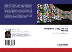 Copertina di Imports to Discipline the Market