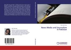 Buchcover von News Media and Journalism in Pakistan