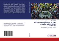 Portada del libro de Quality of the design of test cases for automotive software