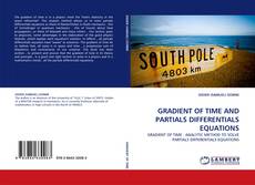 Capa do livro de GRADIENT OF TIME AND PARTIALS DIFFERENTIALS EQUATIONS 