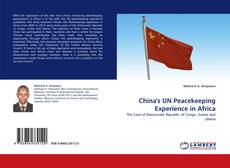 China's UN Peacekeeping Experience in Africa kitap kapağı