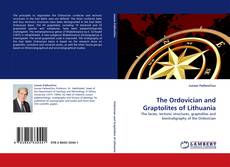 Bookcover of The Ordovician and Graptolites of Lithuania