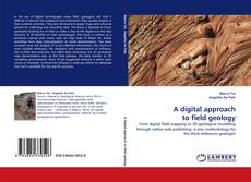 A digital approach to field geology的封面