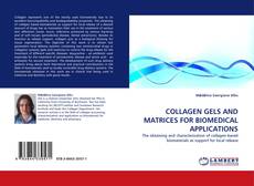 Capa do livro de COLLAGEN GELS AND MATRICES FOR BIOMEDICAL APPLICATIONS 