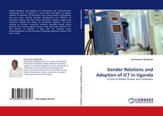 Gender Relations and Adoption of ICT in Uganda的封面