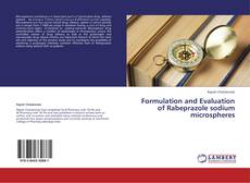 Buchcover von Formulation and Evaluation of Rabeprazole sodium microspheres
