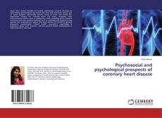 Capa do livro de Psychosocial and psychological prospects of coronary heart disease 