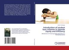 Capa do livro de Introduction of student loan schemes in Uganda .Equity and Efficiency 